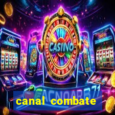 canal combate online multicanais